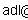 adl adl